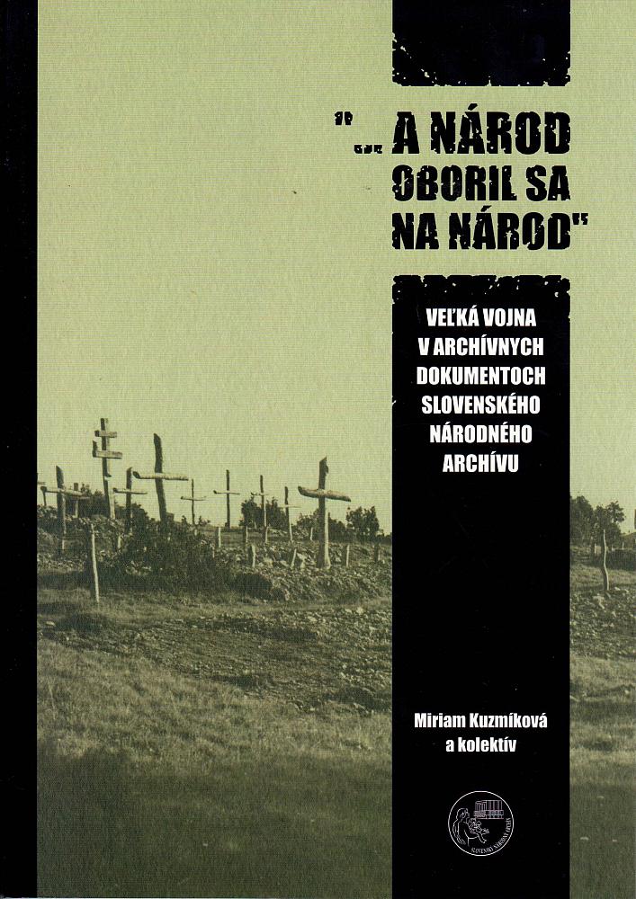 "...a národ oboril sa na národ"