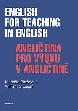 English for Teaching in English / Angličtina pro výuku v angličtině