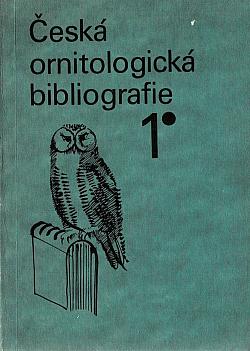 Česká ornitologická bibliografie 1