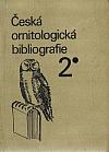 Česká ornitologická bibliografie 2