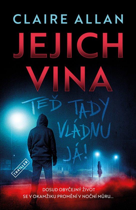 Jejich vina: Teď tady vládnu já