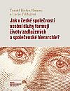 Jak v české společnosti osobní dluhy formují životy zadlužených a společenské hierarchie?