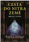 Cesta do nitra Země - Druhý tunel