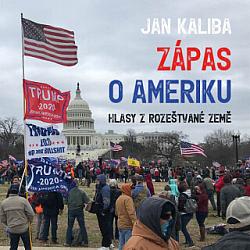 Zápas o Ameriku: Hlasy z rozeštvané země