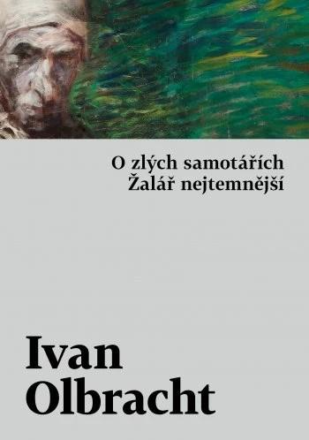 O zlých samotářích / Žalář nejtemnější