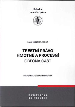 Trestní právo hmotné a procesní - Obecná část