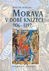Morava v době knížecí: 906 - 1197
