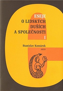 Eseje o lidských duších a společnosti I.