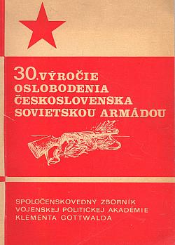 30. výročie oslobodenia Československa sovietskou armádou