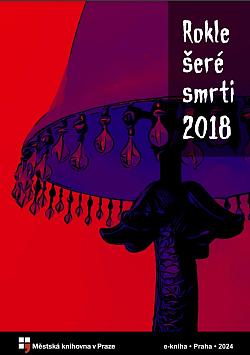 Rokle šeré smrti 2018