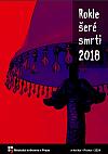 Rokle šeré smrti 2018