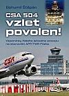 CSA 504, vzlet povolen!