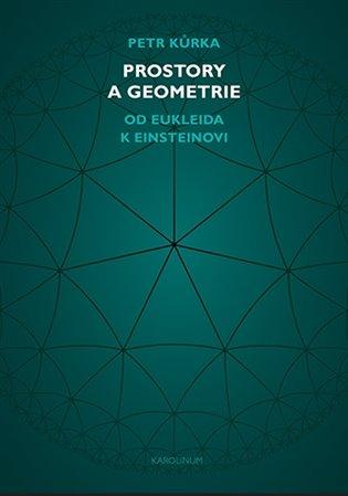 Prostory a geometrie: Od Eukleida k Einsteinovi