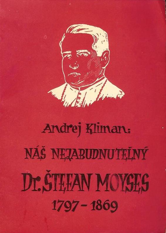 Náš nezabudnuteľný Dr. Štefan Moyses