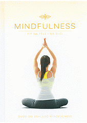 Mindfulness: Fit na těle i na duši