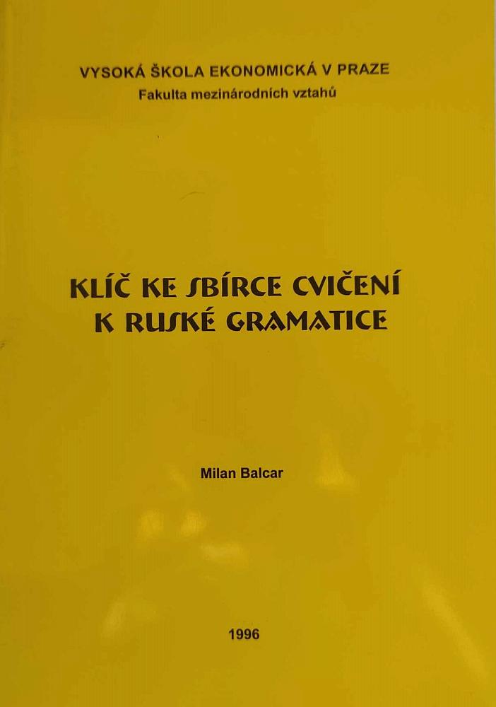 Klíč ke sbírce cvičení k ruské gramatice