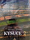 Kysuce 2 – od Vianoc do Vianoc