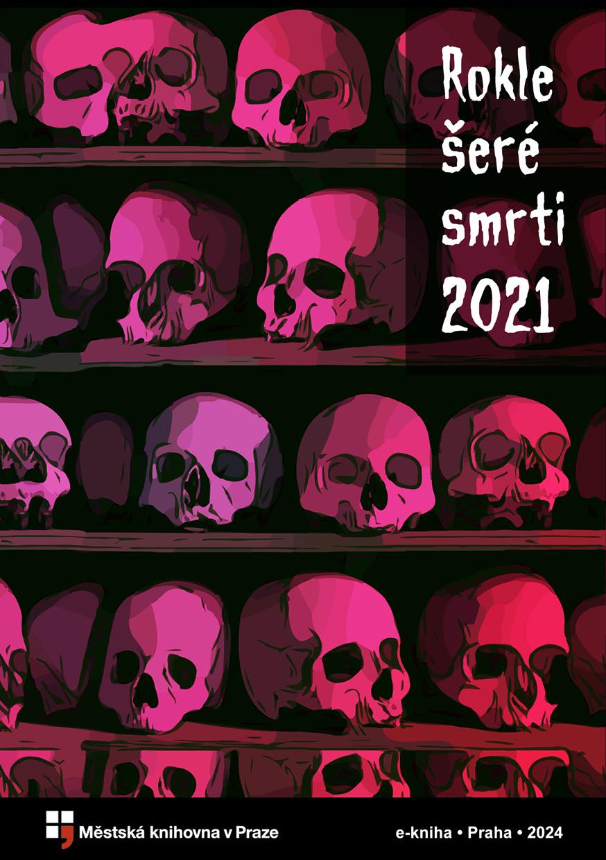 Rokle šeré smrti 2021