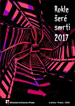 Rokle šeré smrti 2017