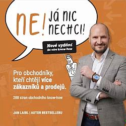 Ne! Já nic nechci!