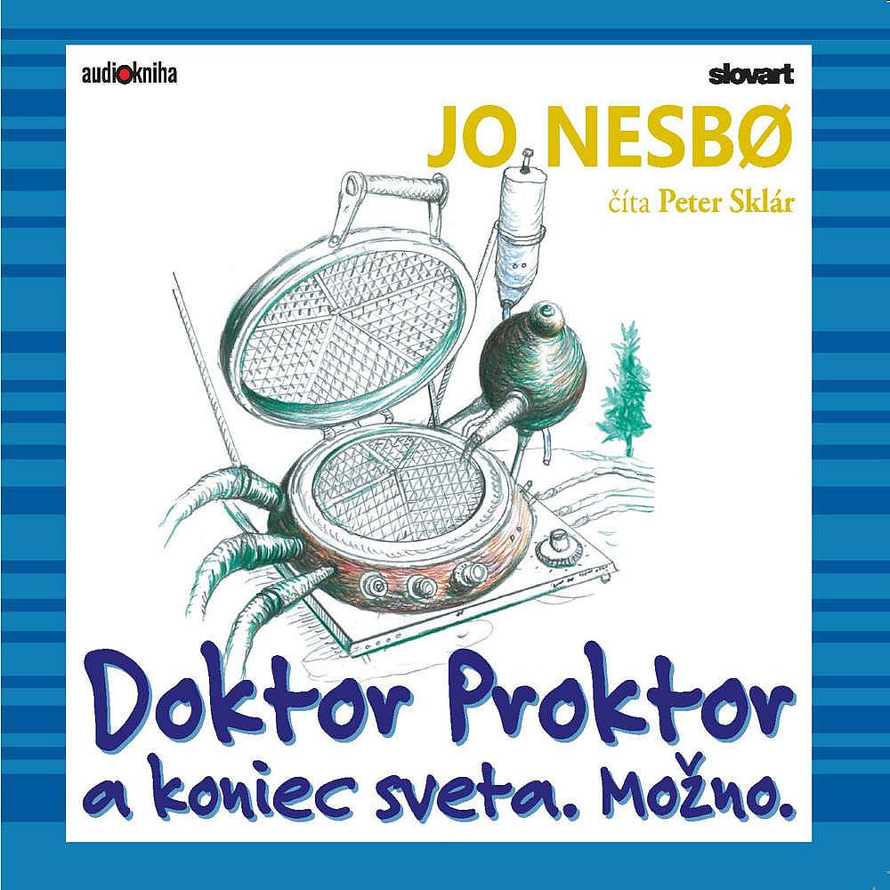 Doktor Proktor a koniec sveta. Možno.