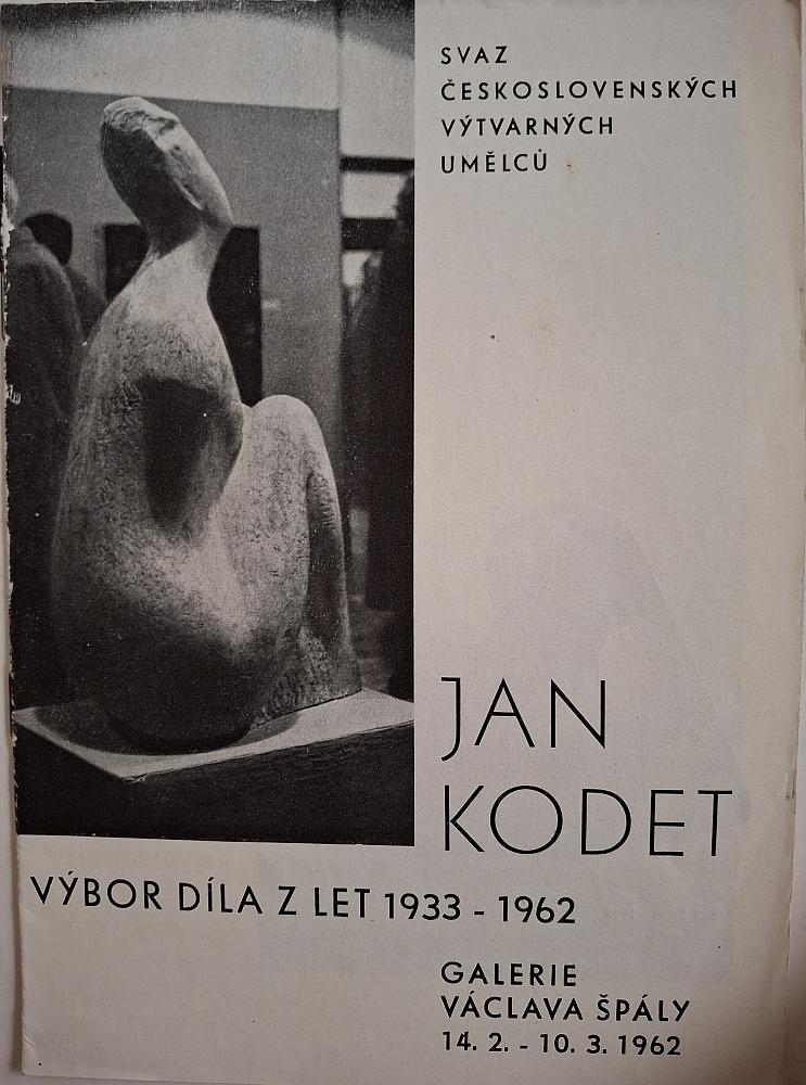 Jan Kodet - výbor z díla z let 1933-1962: Galerie Václava Špály 14.2. - 10.3. 1962