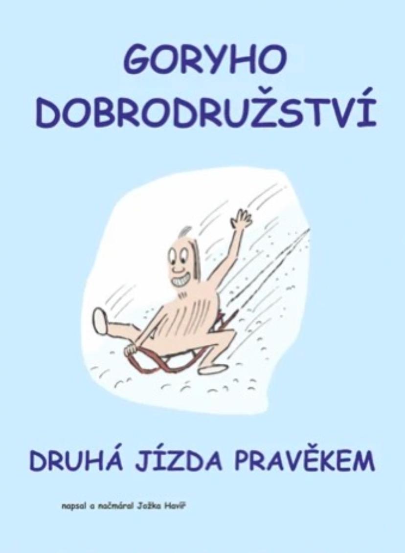 Goryho dobrodružství: Druhá jízda pravěkem