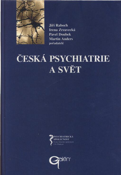 Česká psychiatrie a svět