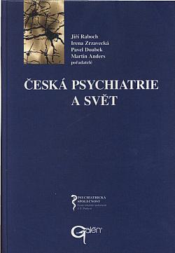 Česká psychiatrie a svět