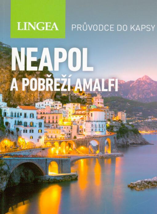 Neapol a pobřeží Amalfi