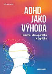 ADHD jako výhoda