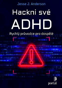 Hackni své ADHD