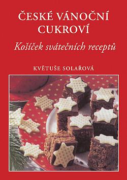 České vánoční cukroví: košíček svátečních receptů