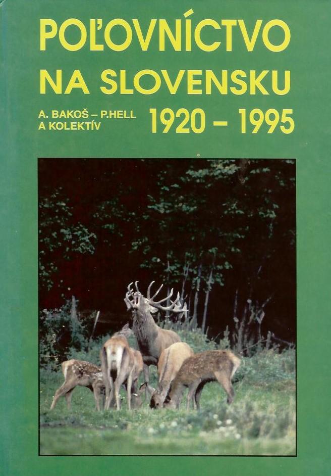 Poľovníctvo na Slovensku 1920-1995