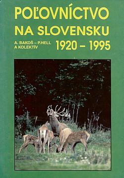 Poľovníctvo na Slovensku 1920-1995