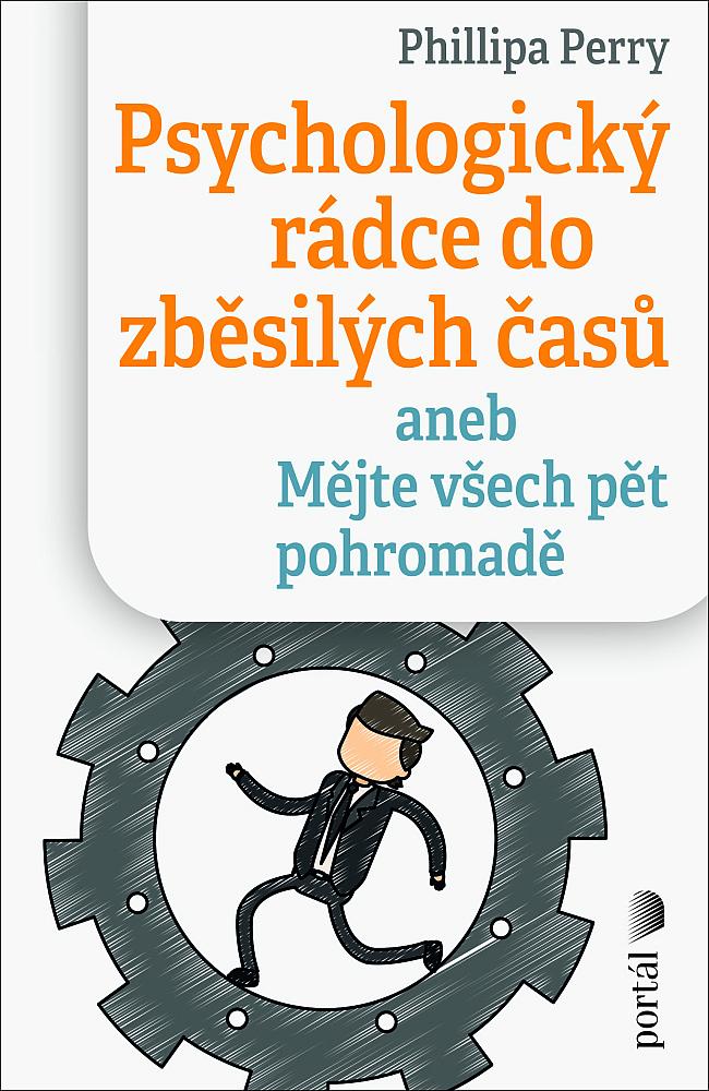 Psychologický rádce do zběsilých časů