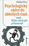 Psychologický rádce do zběsilých časů