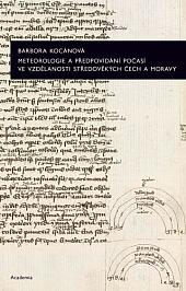 Meteorologie a předpovídání počasí ve vzdělanosti středověkých Čech a Moravy