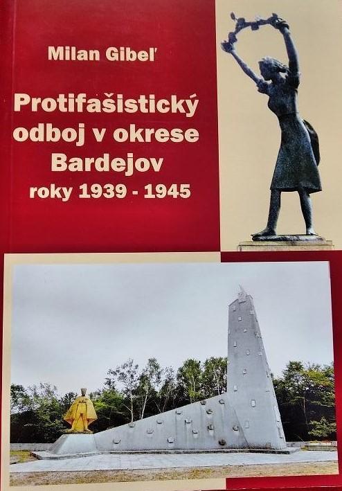 Protifašistický odboj v okrese Bardejov roky 1939 -1945