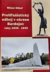 Protifašistický odboj v okrese Bardejov roky 1939 -1945