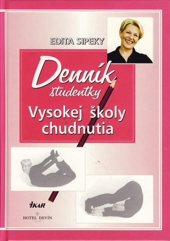 Denník študentky Vysokej školy chudnutia