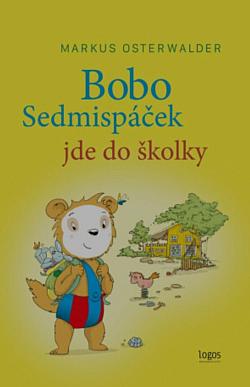 Bobo Sedmispáček jde do školky