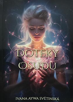 Doteky osudu