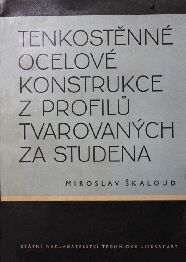 Tenkostěnné ocelové konstrukce z profilů tvarovaných za studena