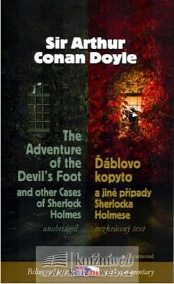 The Adventure of the Devil's Foot and Other Cases of Sherlock Holmes / Ďáblovo kopyto a jiné případy Sherlocka Holmese