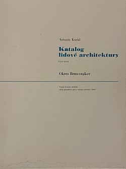 Katalog lidové architektury: Část třetí, Okres Brno-venkov