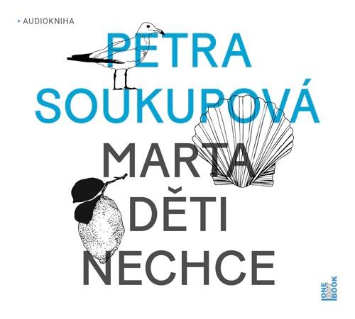 Marta děti nechce