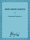 Gróf Monte Cristo I (šesťzväzkové vydanie)