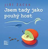 Jsem tady jako pouhý host