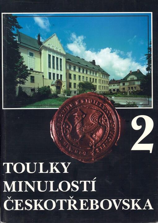 Toulky minulostí Českotřebovska 2